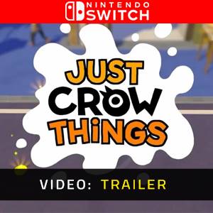 Just Crow Things Video Trailer