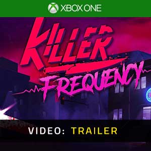 Killer Frequency Xbox One- Video Trailer