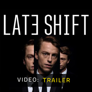 Late Shift - Video Trailer