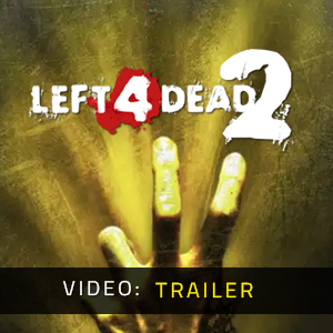 Left 4 Dead 2 Video Trailer