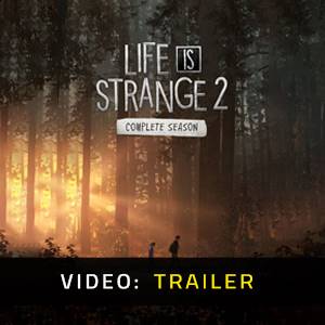 Life is Strange 2 Complete Season Video Trailer