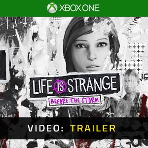 Life is Strange Before The Storm Xbox One - Trailer