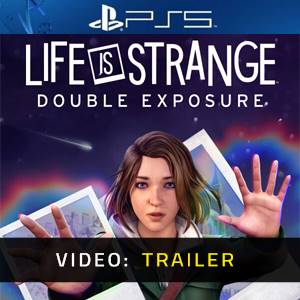 Life is Strange Double Exposure Video Trailer