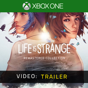 ife is Strange Remastered Collection Xbox One Video Trailer