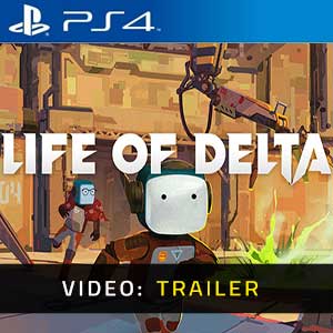 Life of Delta PS4- Video Trailer