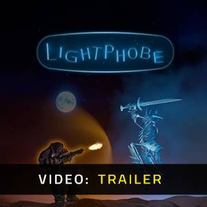 Lightphobe - Trailer