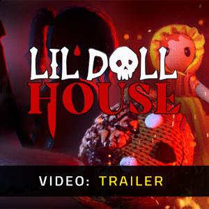 Lil Doll House - Video Trailer