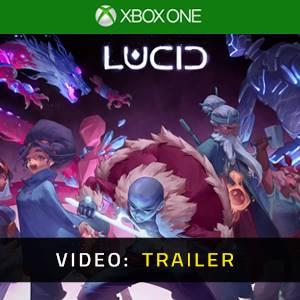 LUCID Xbox One - Trailer