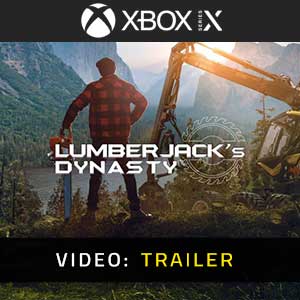 Lumberjack's Dynasty Xbox Series- Trailer