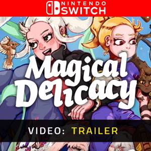 Magical Delicacy - Video Trailer