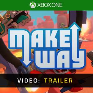 Make Way Xbox One - Trailer