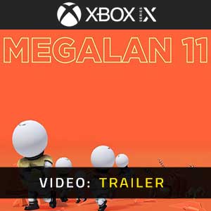 MEGALAN 11 Xbox Series- Video Trailer