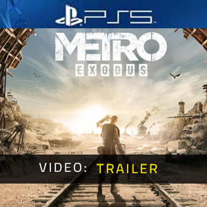 Metro Exodus PS5 Video Trailer