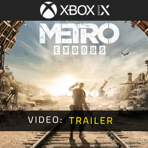 Metro Exodus Xbox Series X Video Trailer