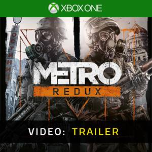 Metro Redux - Video Trailer