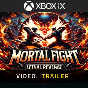 Mortal Fight Lethal Revenge Xbox Series - Trailer