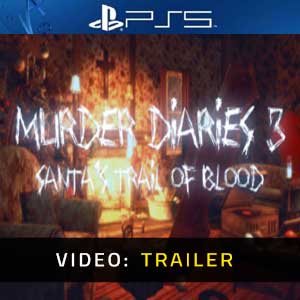 Murder Diaries 3 Santa’s Trail of Blood PS5 Video Trailer