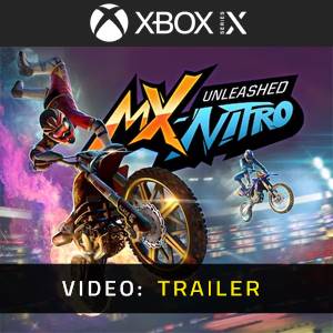 MX Nitro Unleashed Video Trailer