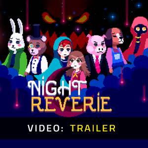 Night Reverie Video Trailer