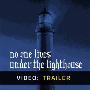 No One Lives Under the Lighthouse - Video Trailer