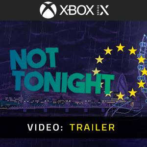 Not Tonight Video Trailer
