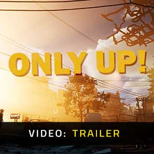 Only Up! Video Trailer