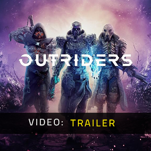 Outriders - Video Trailer