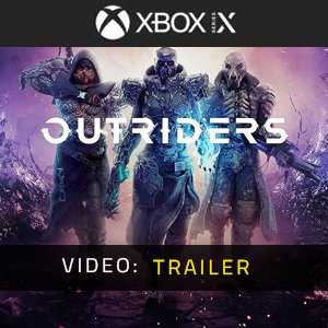 Outriders Xbox Series - Video Trailer