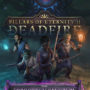Final DLC for Pillars of Eternity 2 Deadfire Out Now
