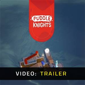 Puddle Knights - Trailer