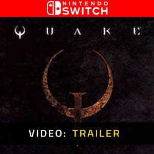 Quake Nintendo Switch Video Trailer