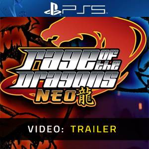 Rage Of The Dragons NEO PS5 - Video Trailer