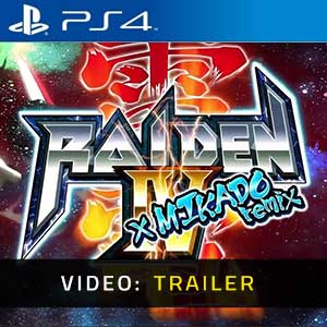 Raiden 4 x Mikado Remix PS4- Video Trailer