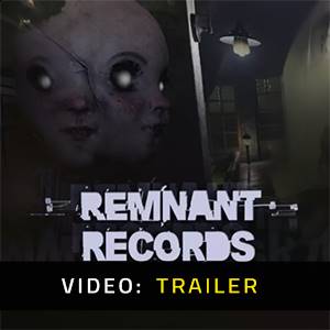 Remnant Records - Trailer