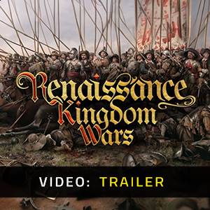 Renaissance Kingdom Wars - Video Trailer