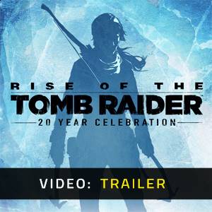 Rise of the Tomb Raider 20 Year Celebration Video Trailer