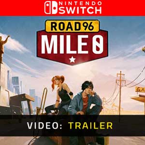 Road 96 Mile 0 Nintendo Switch- Video Trailer