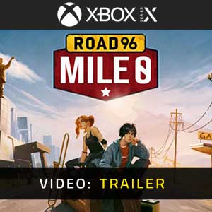 Road 96 Mile 0 Xbox Series- Video Trailer