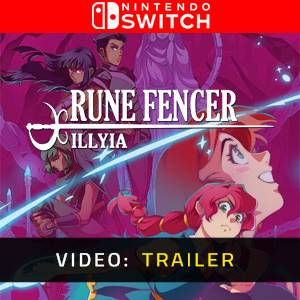 Rune Fencer Illyia Video Trailer