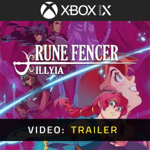 Rune Fencer Illyia Video Trailer