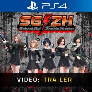 SG/ZH School Girl Zombie Hunter PS4 - Video Trailer