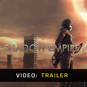 Shadow Empire - Video Trailer