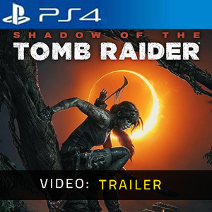 Shadow of the Tomb Raider PS4 - Trailer