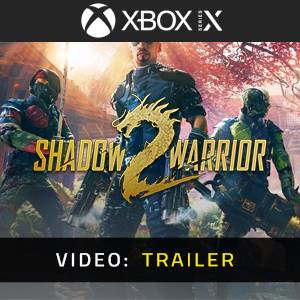 Shadow Warrior 2 Xbox Series - Trailer