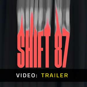 Shift 87