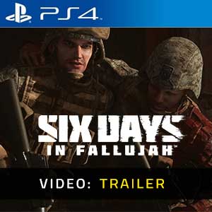 Six Days in Fallujah PS4- Video Trailer