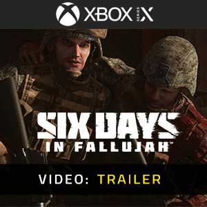 Six Days in Fallujah Xbox Series- Video Trailer
