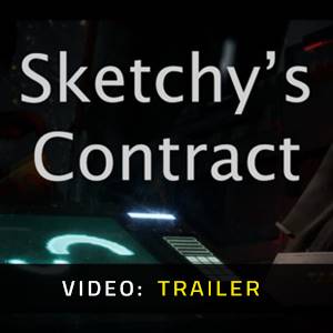 Sketchy’s Contract Video Trailer