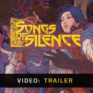 Songs of Silence Video Trailer