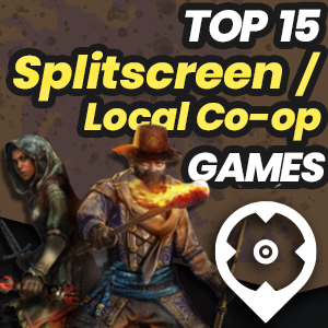 Best Splitscreen/ Local Co-op Games